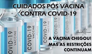 Cuidados pós vacina contra Covid-19