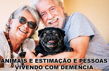Relação entre as pessoas com demências e animais de estimação