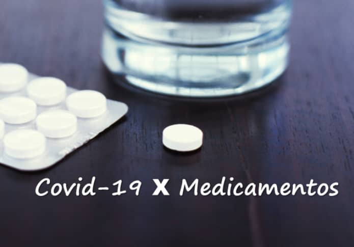 Dicas de Farmacêutico:  COVID-19 x Medicamentos: perguntas e respostas